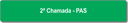 2ª Chamada - PAS.png