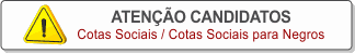 Atenção Candidatos Cotas Sociais.png