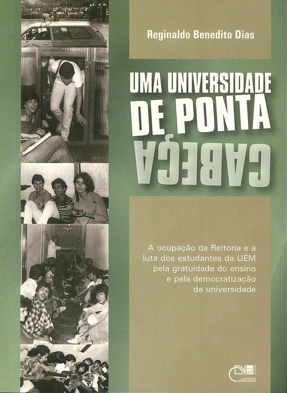 Uma universidade de ponta-cabeça: a ocupação da Reitoria e a luta dos estudantes da UEM pela gratuidade do ensino e pela democratização da universidade