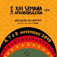 Inscrições abertas para a XIII Semana Afro-Brasileira