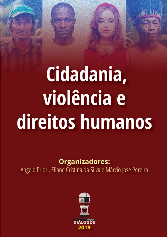 Cidadania, violência e direitos humanos. Anais do I Colóquio Internacional de Direitos Humanos e Políticas de Memória