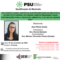 07/11/2025 - QUALIFICAÇÃO - Mestranda: Ana Flávia Costa - Orientadora: Dra. Norma Barbado / Coorientadora: Dra Máriam Trierveiler Pereira