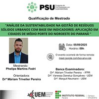 19/08/2025 - QUALIFICAÇÃO - Mestrando: Phelipe Martins Fedri - Orientadora : Profa. Drª Máriam Trivelier Pereira