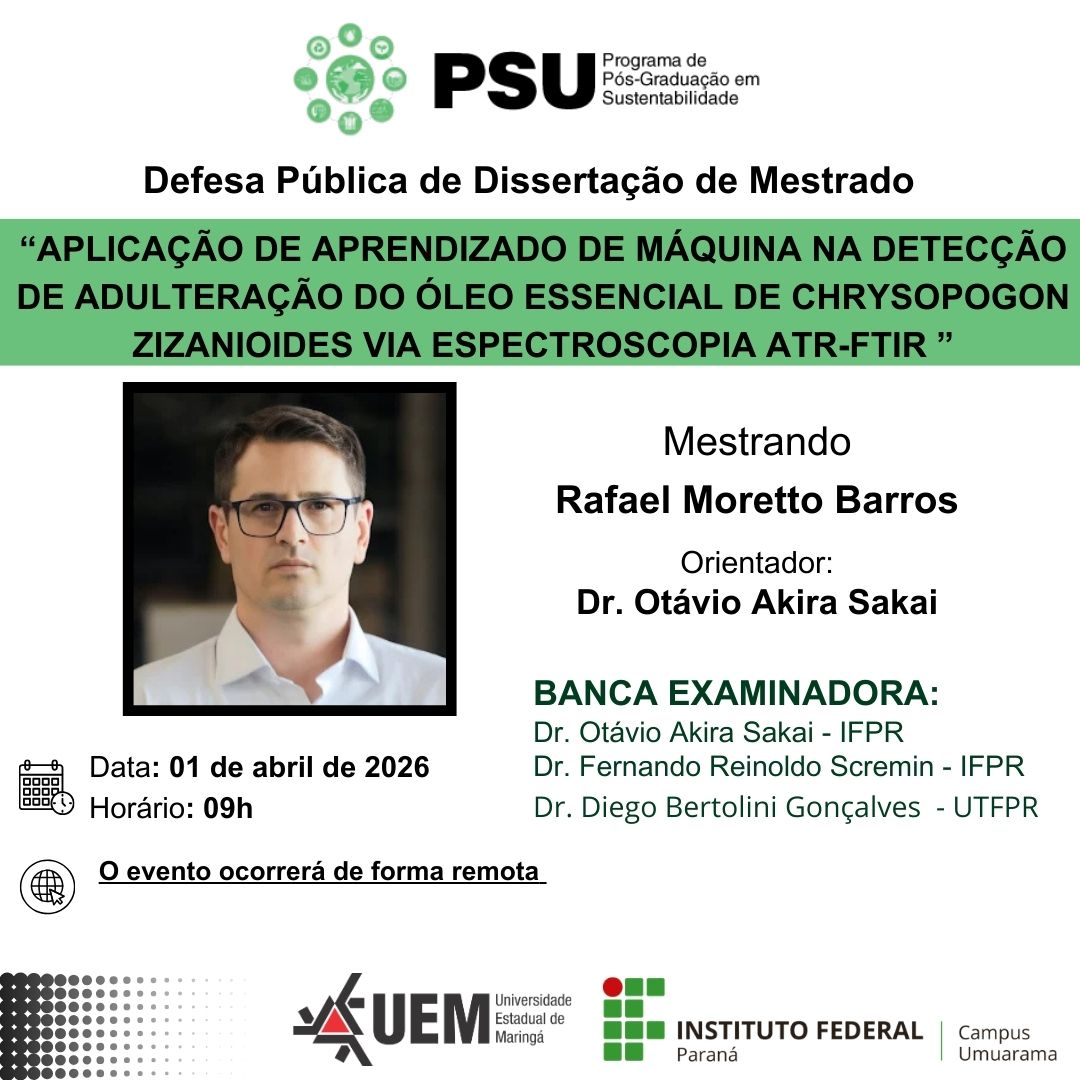 01/04/2026: "APLICAÇÃO DE APRENDIZADO DE MÁQUINA NA DETECÇÃO DE ADULTERAÇÃO DO ÓLEO ESSENCIAL DE CHRYSOPOGON ZIZANIOIDES VIA ESPECTROSCOPIA ATR-FTIR"